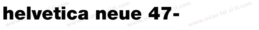 helvetica neue 47字体转换